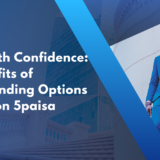 Invest with Confidence: The Benefits of Understanding Options Trading on 5paisa