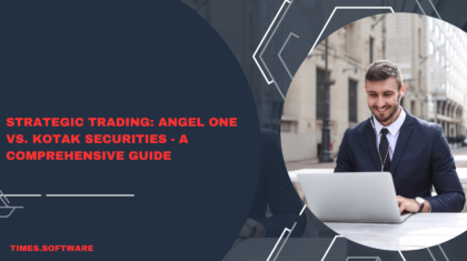 Strategic Trading: Angel One vs. Kotak Securities - A Comprehensive Guide