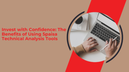 Invest with Confidence: The Benefits of Using 5paisa Technical Analysis Tools