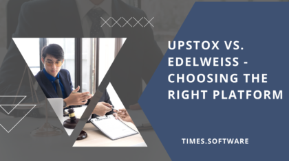 Upstox vs. Edelweiss - Choosing the right platform