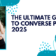 The Ultimate Guide to Converse PL in 2025
